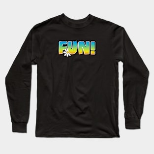 FUN Long Sleeve T-Shirt